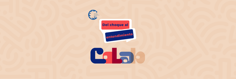 CoLab 💬 Del choque al entendimiento